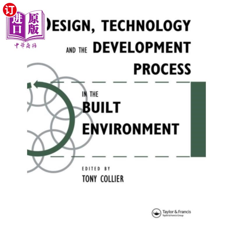 海外直订Design, Technology and the Development Process i... 建筑环境中的设计、技术和发展过程