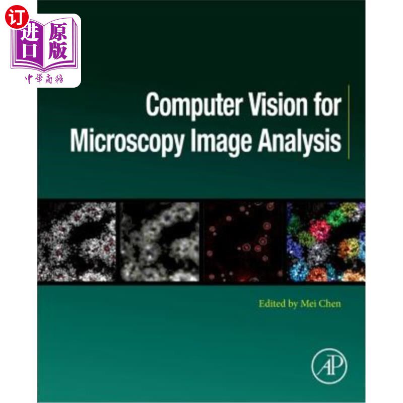海外直订Computer Vision for Microscopy Image Analysis 显微图像分析的计算机视觉