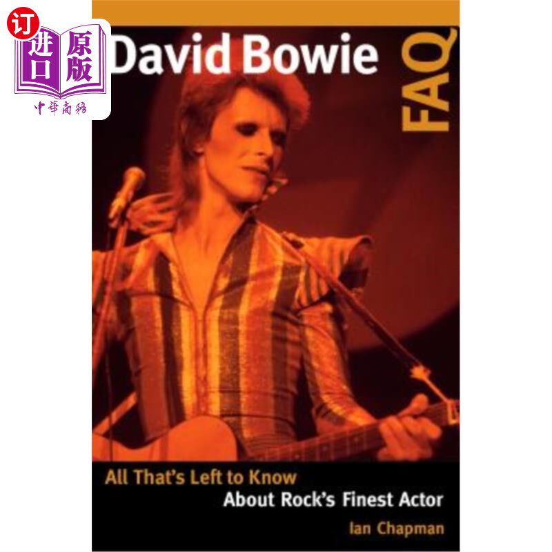 海外直订David Bowie FAQ: All That's Left to Know About Rock's Finest Actor 大卫·鲍伊常见问题解答：关于摇滚界最优秀图片