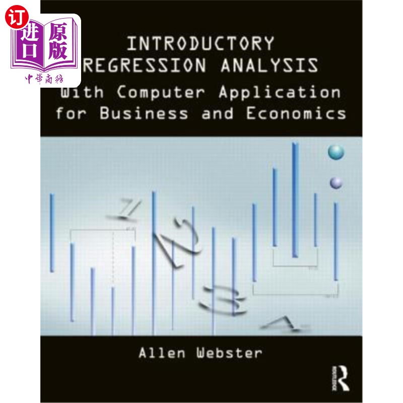 海外直订Introductory Regression Analysis: With Computer Application for Business and Eco 导论回归分析:商业与经济的