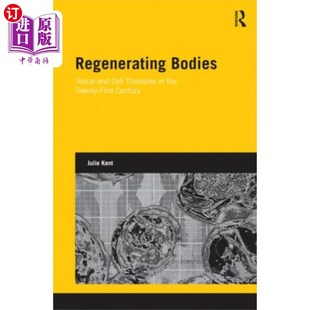 海外直订Regenerating 再生体 Bodies
