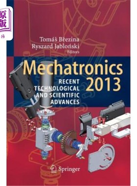海外直订Mechatronics 2013: Recent Technological and Scientific Advances 机电一体化2013：最新技术和科学进展