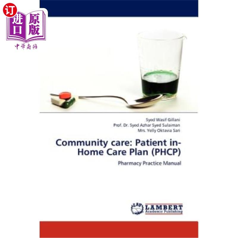 海外直订医药图书Community care: Patient in-Home Care Plan (PHCP) 社区护理:家庭护理计划(PHCP)
