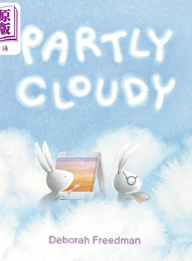 现货 多云的天气 Deborah Freedman Partly Cloudy 英文原版 儿童科普绘本 图画故事书 精装精品绘本 进口童书 4-8岁【中商原版】
