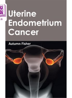 海外直订医药图书Uterine Endometrium Cancer 子宫内膜癌