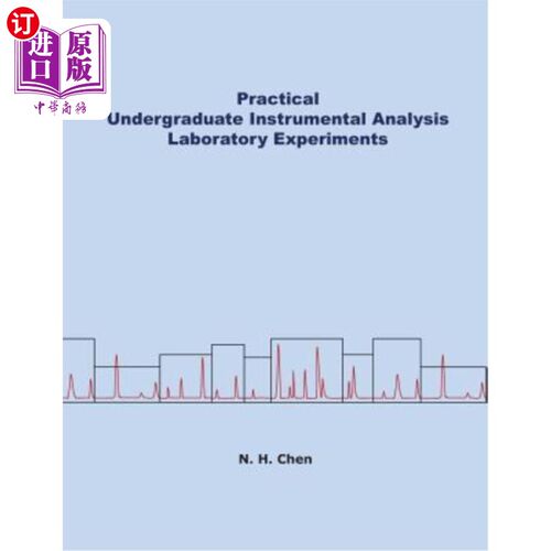 海外直订Practical Undergraduate Instrumental Analysis Laboratory Experiments 实用本科仪器分析实验室实验