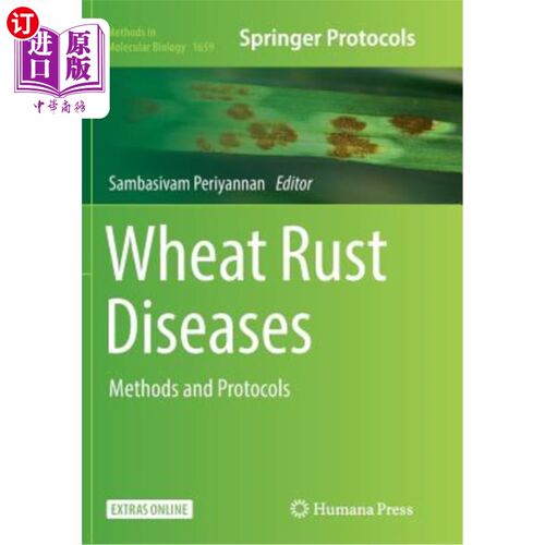 海外直订Wheat Rust Diseases: Methods and Protocols 小麦锈病：方法和方案