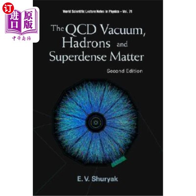 海外直订QCD Vacuum, Hadrons and Superdense Matter, the (2nd Edition) QCD真空、强子和超密度物质(第2版)