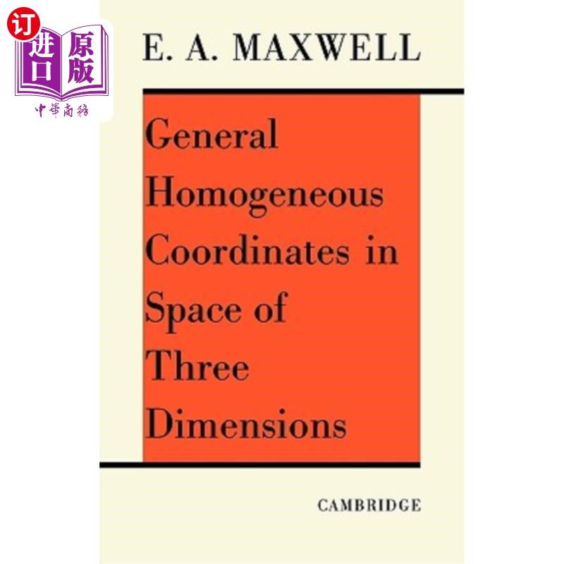 海外直订General Homogeneous Coordinates in Space of Three Dimensions 三维空间中的一般齐次坐标