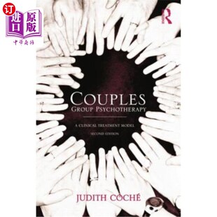 海外直订医药图书Couples Group Psychotherapy: A Clinical Treatment Model 夫妻团体心理治疗:一种临床治疗模式