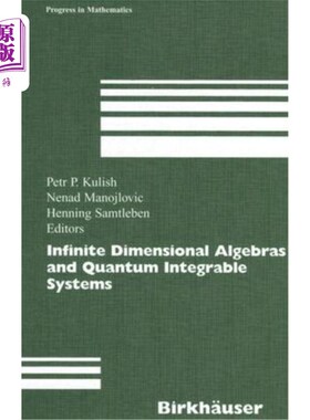 海外直订Infinite Dimensional Algebras and Quantum Integrable Systems 无限维代数与量子可积系统