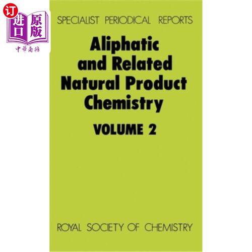 海外直订Aliphatic and Related Natural Product Chemistry: Volume 2 脂肪族及相关天然产物化学：第2卷