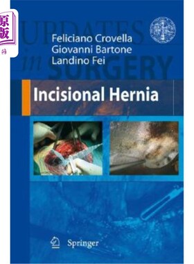海外直订医药图书Incisional Hernia 切口疝