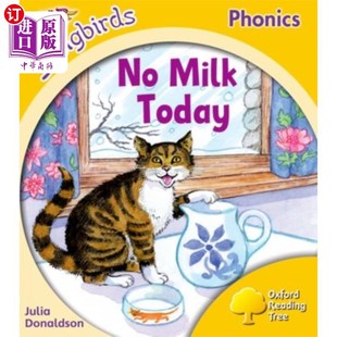 海外直订Oxford Reading Tree Songbirds Phonics: Level 5: ... 牛津阅读树鸣鸟自然读法:第5级:今天没有牛奶