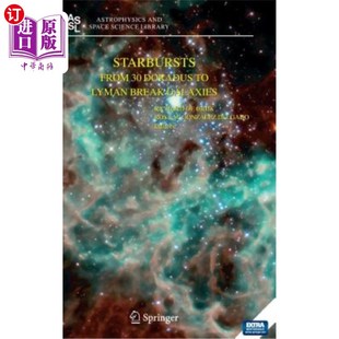 Doradus 星暴：从30个多拉杜斯到莱曼破碎星系 From Galaxies 海外直订Starbursts Break Lyman