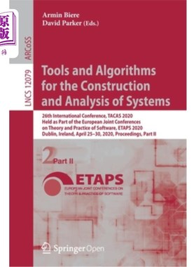 海外直订Tools and Algorithms for the Construction and Analysis of Systems: 26th Internat 构建和分析系统的工具和算法