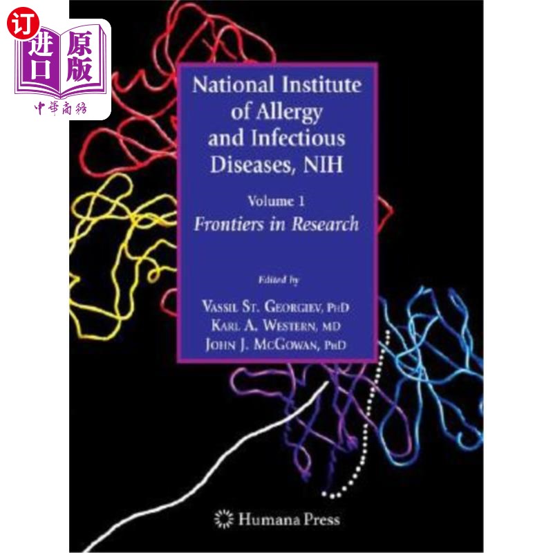 海外直订医药图书National Institute of Allergy and Infectious Diseases, Nih: Volume 1: Frontiers 国家过敏和传染病研