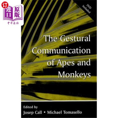 海外直订The Gestural Communication of Apes and Monkeys [With DVD] 猿猴的手势交流[附DVD]