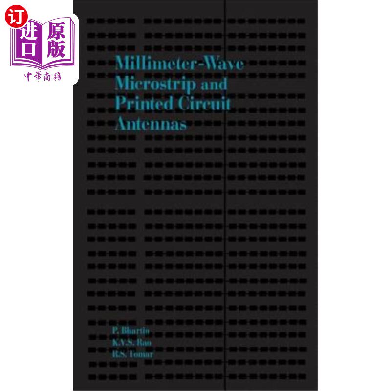 海外直订Millimeter-Wave Microstrip and Printed Circuit Antennas 毫米波微带和印刷电路天线