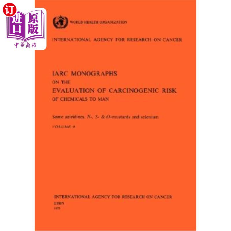 海外直订医药图书Some Aziridines, N- S- And O-Mustards and Selenium 一些氮丙啶,N-S-和O-芥末和硒
