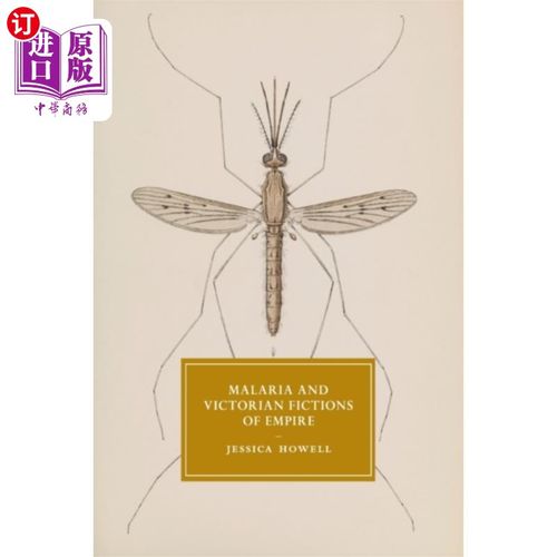 海外直订Malaria and Victorian Fictions of Empire 疟疾与维多利亚帝国小说