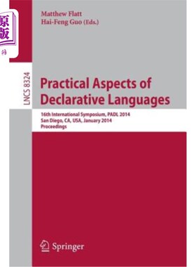 海外直订Practical Aspects of Declarative Languages: 16th International Symposium, Padl 2 陈述式语言的实践方面：第16