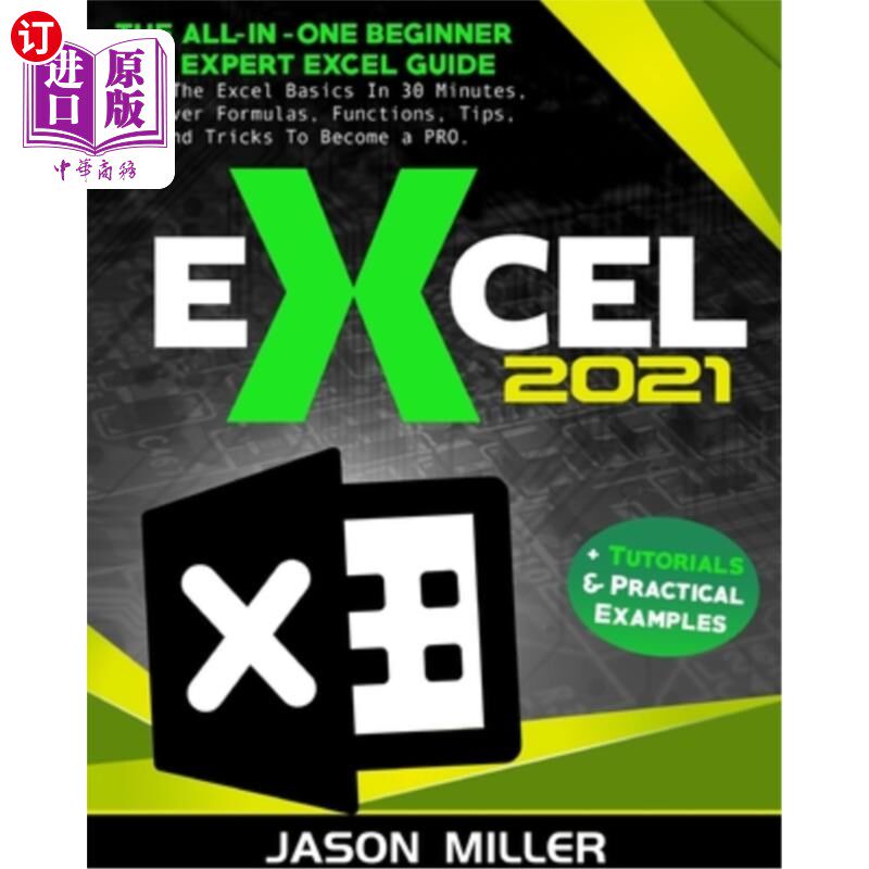 海外直订Excel 2021: The All-In-One Beginner To Expert Excel Guide. Learn The Excel Basic Excel 2021