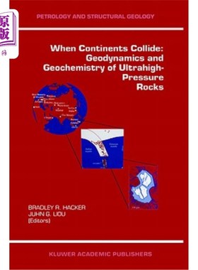 海外直订When Continents Collide: Geodynamics and Geochemistry of Ultrahigh-Pressure Rock 大陆碰撞时：超高压岩石的地