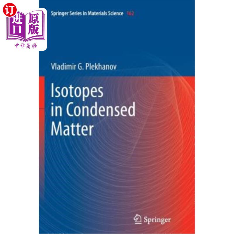 海外直订Isotopes in Condensed Matter 凝聚态的同位素
