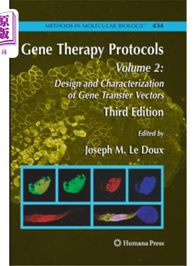海外直订医药图书Gene Therapy Protocols: Volume 2: Design and Characterization of Gene Transfer V 基因治疗方案：第2