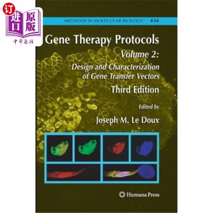 Characterization Therapy Design 海外直订医药图书Gene Volume Transfer Protocols 基因治疗方案：第2 Gene and