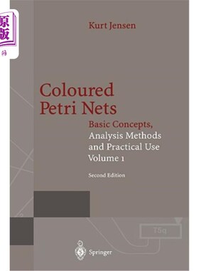 海外直订Coloured Petri Nets: Basic Concepts, Analysis Methods and Practical Use. Volume  彩色Petri网:基本概念，分