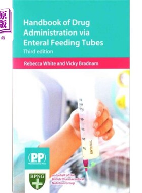 海外直订医药图书Handbook of Drug Administration via Enteral Feed... 经肠内喂食管给药手册