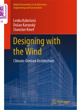海外直订Designing with the Wind: Climate-Derived Architecture 随风设计:气候衍生建筑