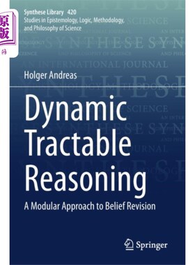 海外直订Dynamic Tractable Reasoning 动态可处理推理