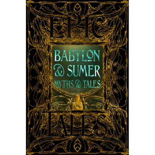 巴比伦和苏美尔神话与故事 史诗故事 Babylon and Sumer Myths and Tales Epic Tales 英文原版 FionaCollins【中商原版】
