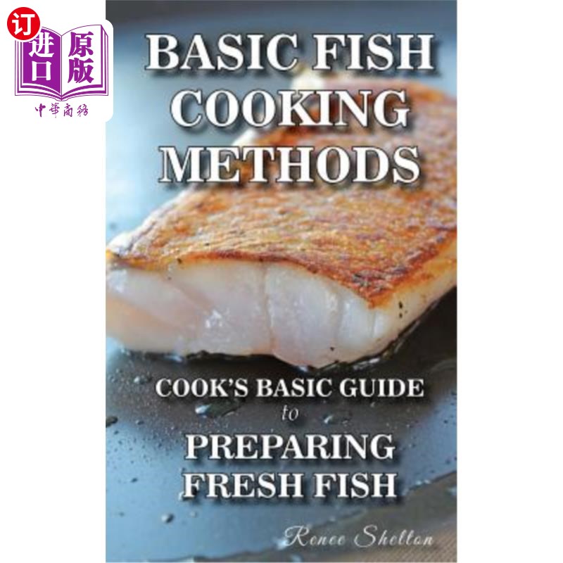 海外直订basic fish cooking methods a no frills guide for