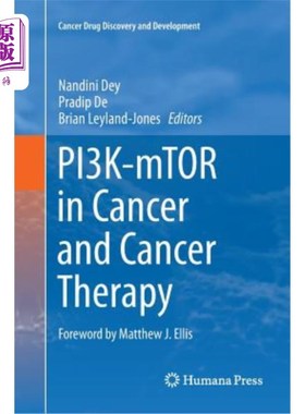 海外直订医药图书Pi3k-Mtor in Cancer and Cancer Therapy Pi3k-Mtor在癌症和癌症治疗中的作用