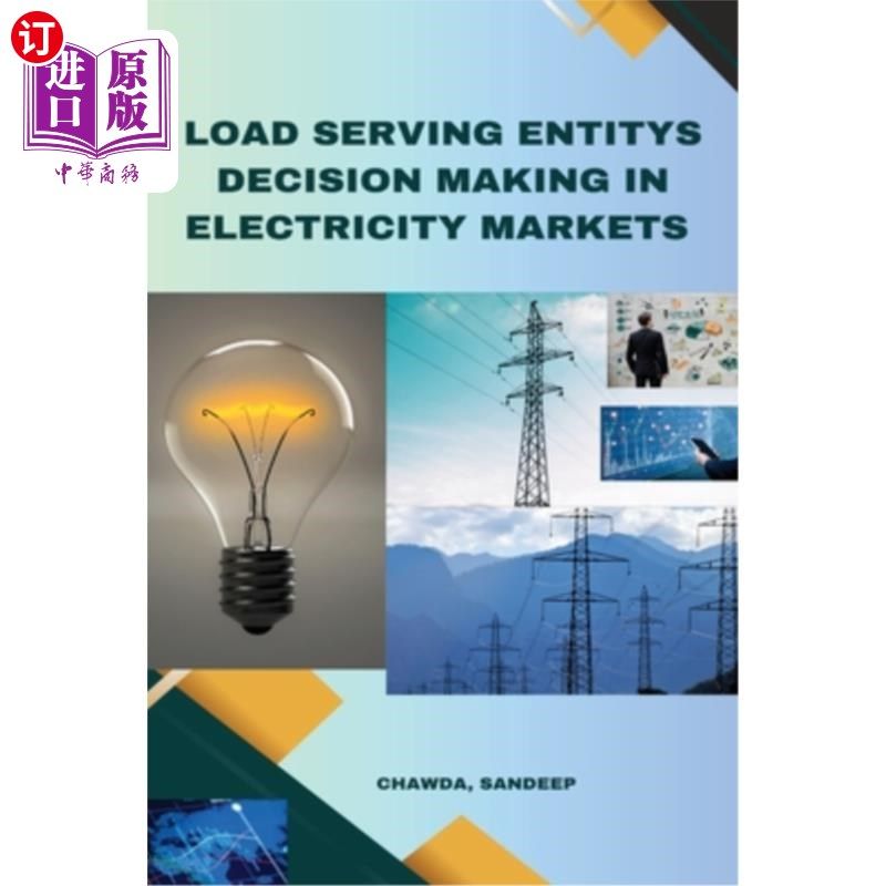 海外直订Load Serving Entity's Decision Making in Electricity Markets 电力市场中负荷服务主体的决策