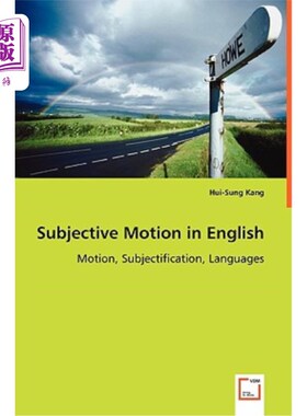 海外直订Subjective Motion in English - Motion, Subjectification, Languages 英语中的主观运动-运动，主体化，语言