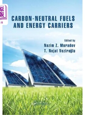 海外直订Carbon-Neutral Fuels and Energy Carriers 碳中性燃料和能源载体