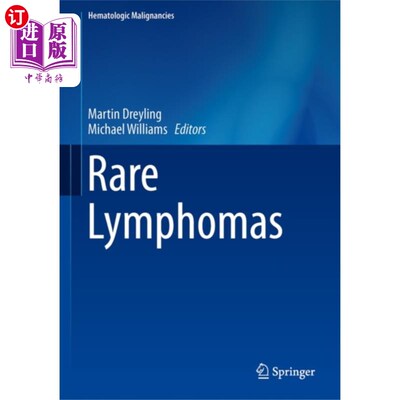 海外直订医药图书Rare Lymphomas 罕见淋巴瘤