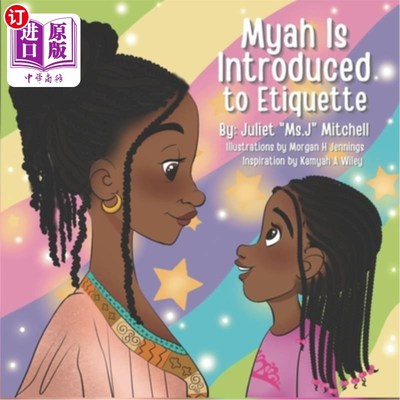 海外直订Myah Is Introduced to Etiquette Myah被介绍到礼仪