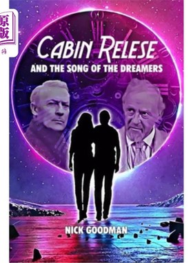 海外直订Cabin Relese and the Song of the Dreamers 《雷莱斯小屋》和《梦想之歌