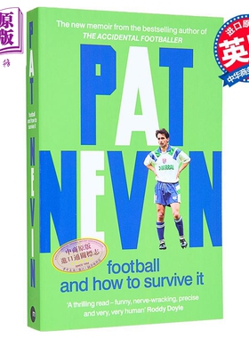 足球以及如何在其中生存 帕特内文 Football And How To Survive It 英文原版 Pat Nevin 生活休闲【中商原版】