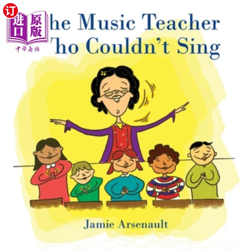 海外直订The Music Teacher Who Couldn't Sing 不会唱歌的音乐老师