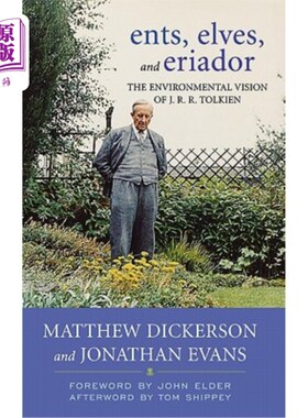 海外直订Ents, Elves, and Eriador: The Environmental Vision of J.R.R. Tolkien 树人、精灵和艾里亚多尔:J.R.R.托尔金的