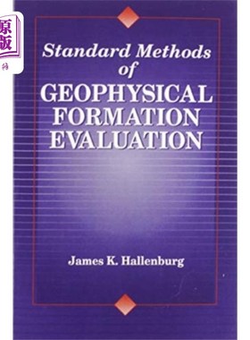 海外直订Standard Methods of Geophysical Formation Evalua... 地球物理地层评价的标准方法