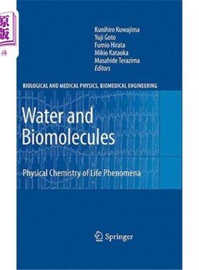 海外直订Water and Biomolecules: Physical Chemistry of Life Phenomena 水与生物分子:生命现象的物理化学