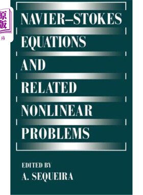 海外直订Navier--Stokes Equations and Related Nonlinear Problems Navier-Stokes方程及相关非线性问题